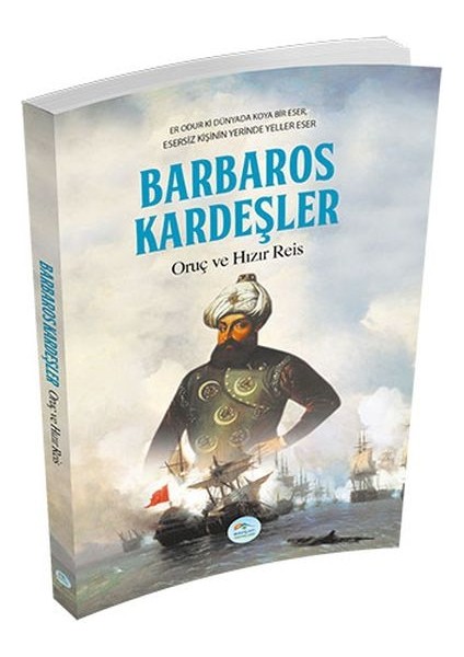 Barbaros Kardeşler Oruç ve Hızır Reis