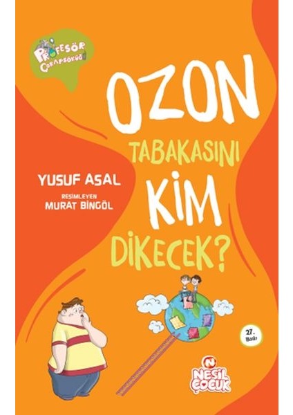 Ozon Tabakasını Kim Dikecek?