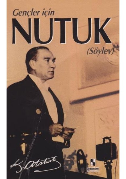 Gençler Için Nutuk (Söylev)