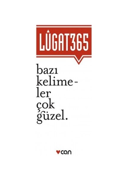 Lugat 365 - Bazı Kelimeler Çok Güzel