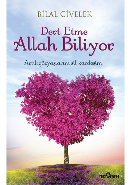 Dert Etme Allah Biliyor