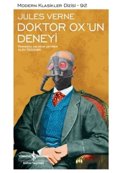 Doktor Ox'un Deneyi - Modern Klasikler Dizisi (Şömizli)