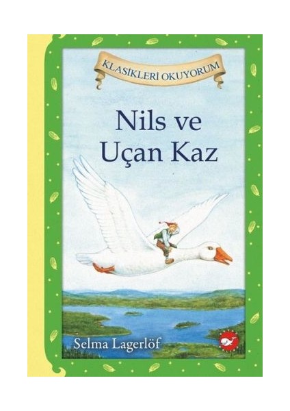 Nils ve Uçan Kaz (Ciltli)