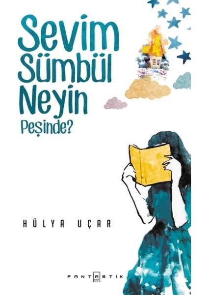 Sevim Sümbül Neyin Peşinde?