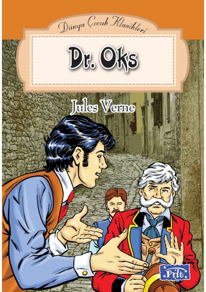 Dünya Çocuk Klasikler Dizisi Dr. Oks