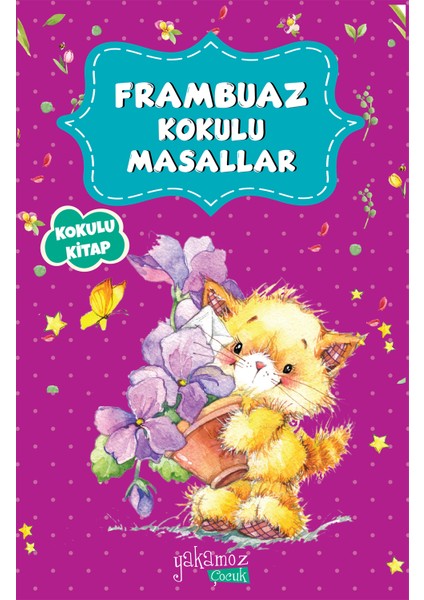 Frambuaz Kokulu Masallar