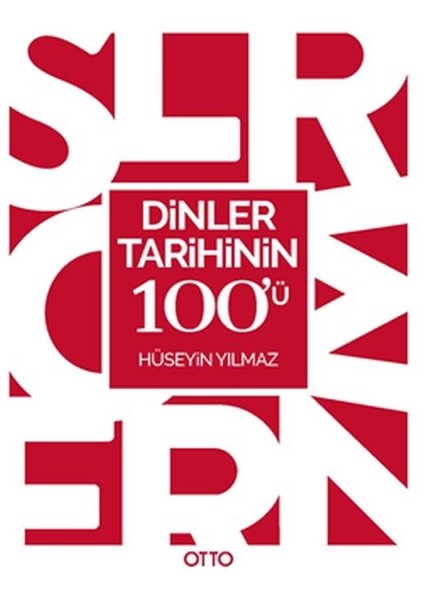Dinler Tarihinin 100'Ü