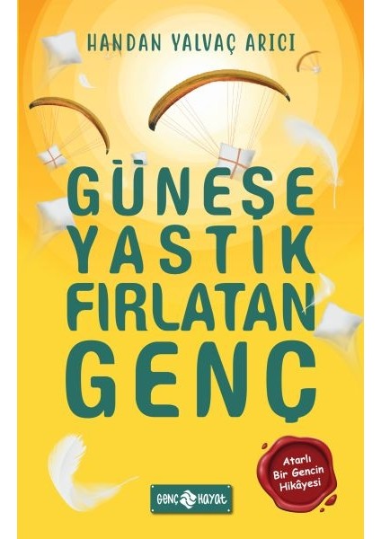 Güneşe Yastık Fırlatan Genç