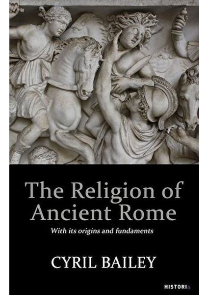 The Relıgıon Of Ancıent Rome