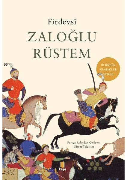 Zaloğlu Rüstem - Ölümsüz Klasikler