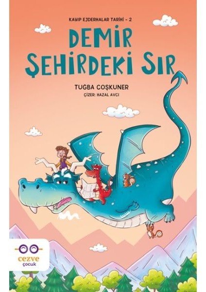 Demir Şehirdeki Sır – Kayıp Ejderhalar Tarihi 2