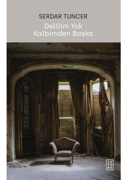 Delilim Yok Kalbimden Başka