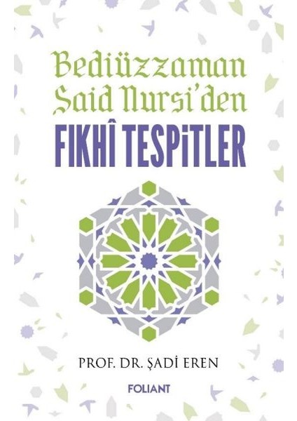 Bediüzzaman Said Nursiden Fıkhi Tespitler