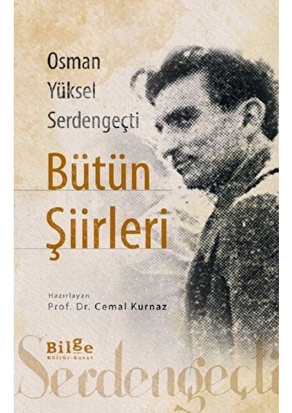 Osman Yüksel Serdengeçti Bütün Şiirleri