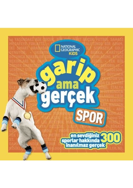 National Geographic Kids - Garip Ama Gerçek - Spor
