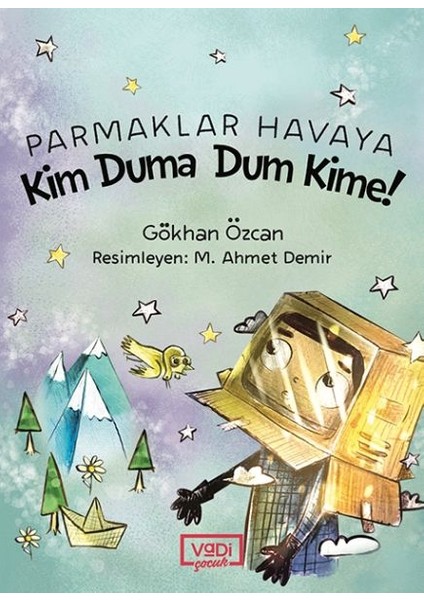 Parmaklar Havaya - Kim Duma Dum Kime!
