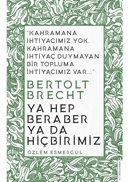 Ya Hep Beraber Ya Da Hiçbirimiz