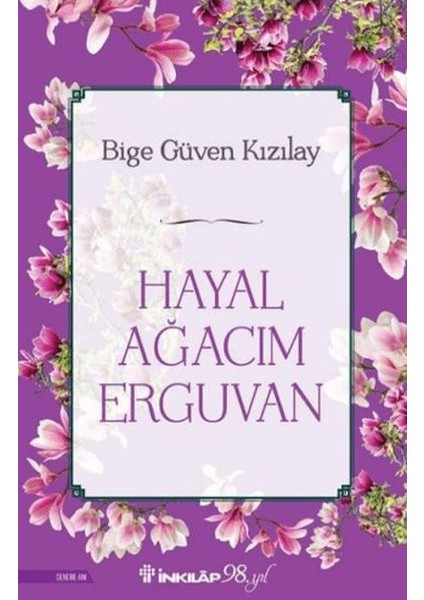 Hayal Ağacım Erguvan