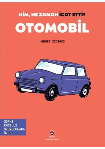 Kim, Ne Zaman Icat Etti? Otomobil