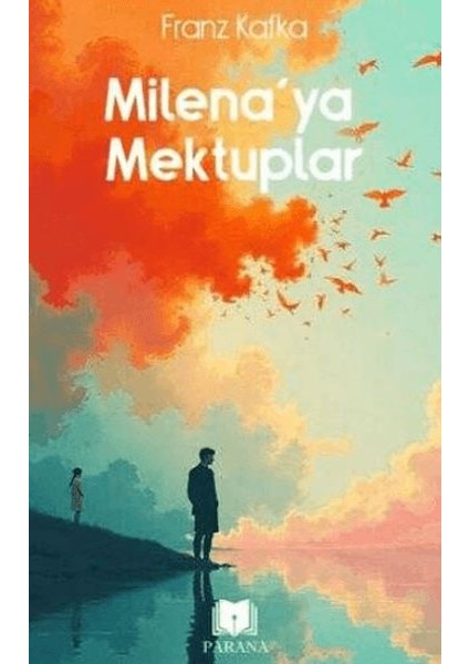 Milena'ya Mektuplar