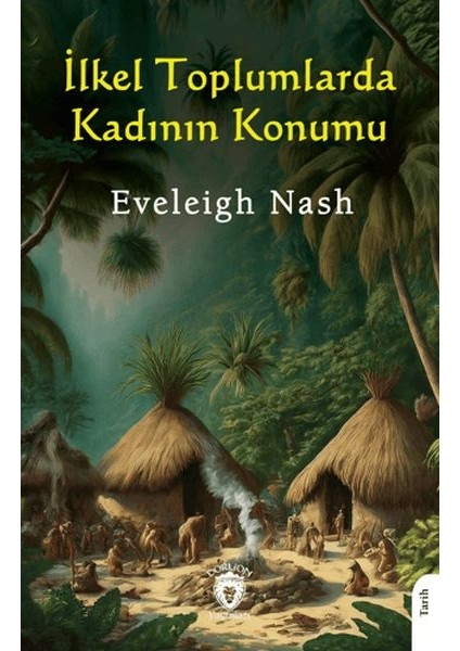 Ilkel Toplumlarda Kadının Konumu