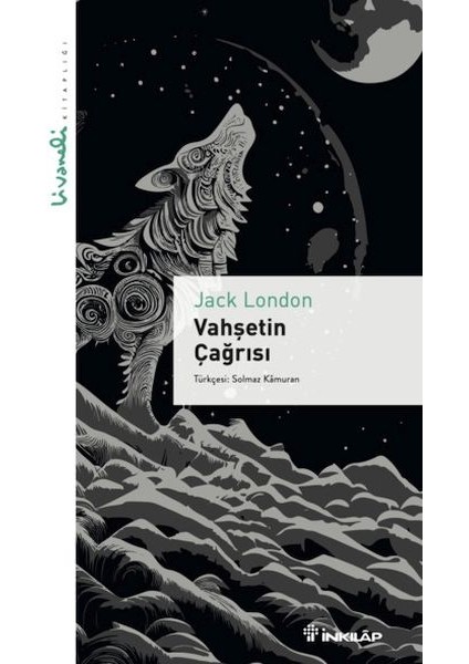 Vahşetin Çağrısı - Livaneli Kitaplığı