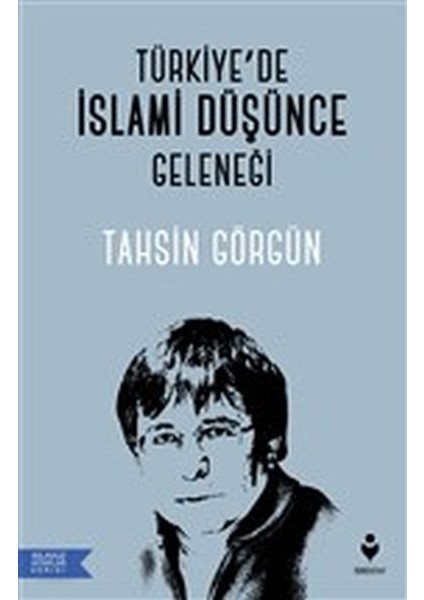 Türkiye’de Islami Düşünce Geleneği