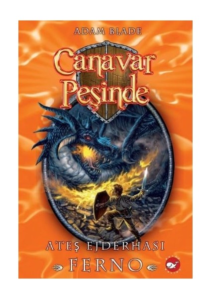 Canavar Peşinde 01 - Ateş Ejderhası Ferno