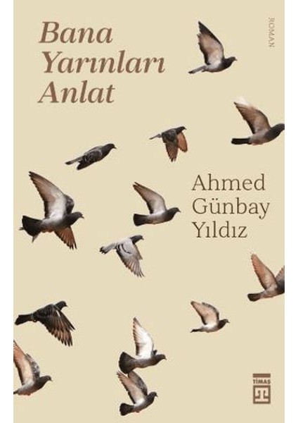 Bana Yarınları Anlat