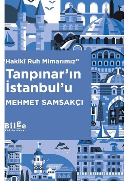 Tanpınar’ın Istanbul’u