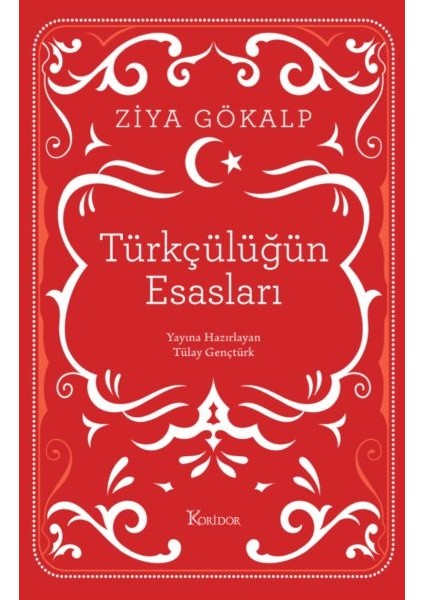 Türkçülüğün Esasları (Bez Ciltli)