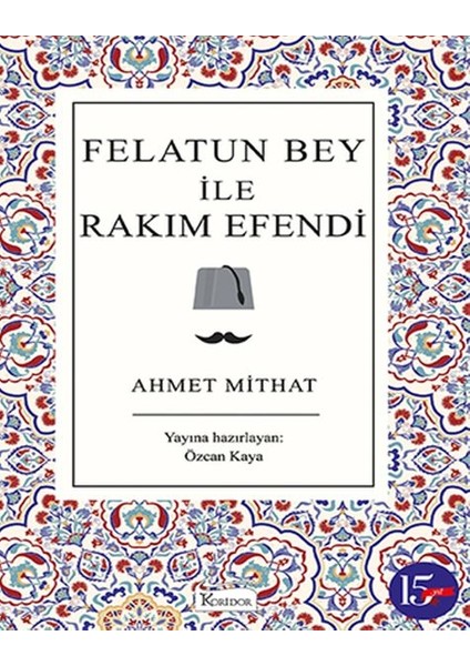 Felatun Bey ile Rakım Efendi (Bez Ciltli)