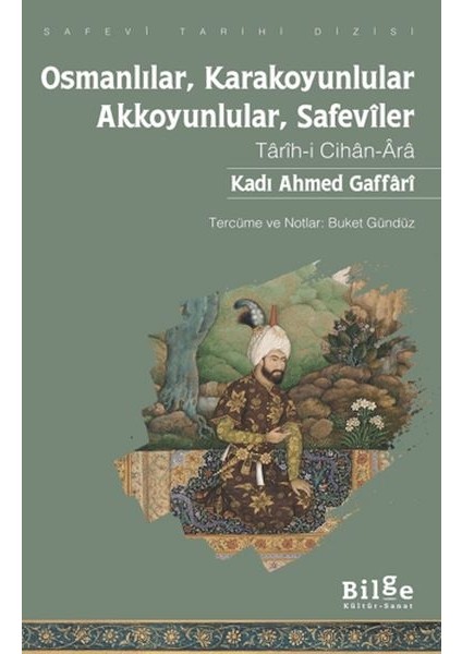 Osmanlılar, Karakoyunlular, Akkoyunlular, Safeviler