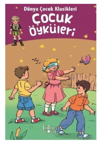 Dünya Çocuk Klasikleri - Çocuk Öyküleri
