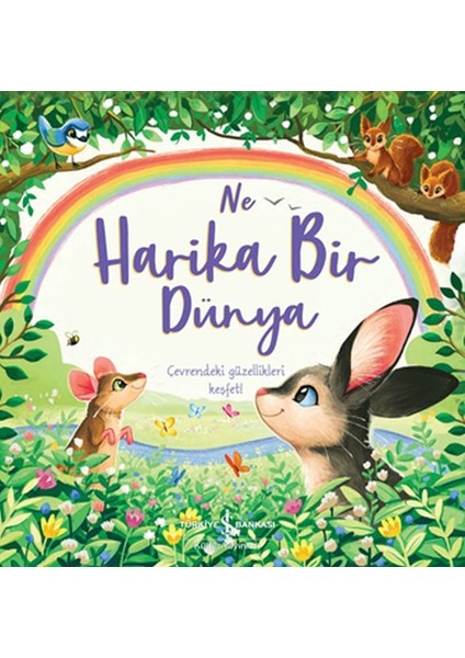 Ne Harika Bir Dünya