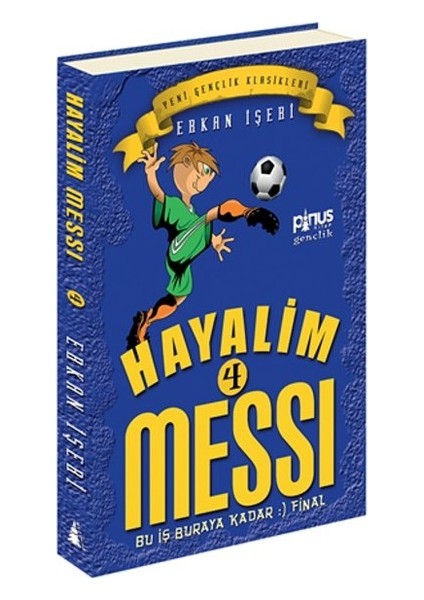 Hayalim Messi 4 - Bu Iş Buraya Kadar Final
