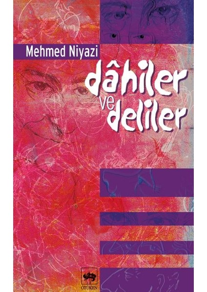 Dahiler ve Deliler