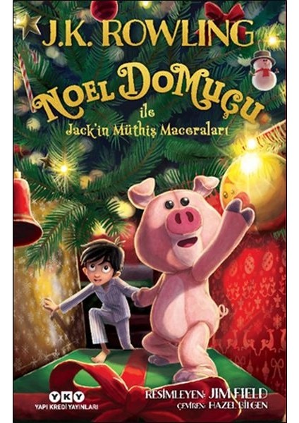 Noel Domuçu ile Jack’in Müthiş Maceraları
