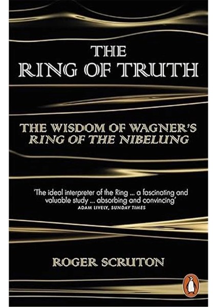 The Ring Of Truth: The Wisdom Of Wagner’s Ring Of The Nibelung fiyatları