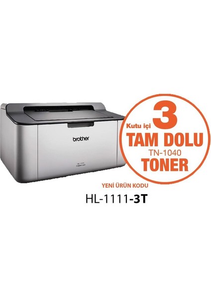 HL-1111-3T Mono Lazer Yazıcı (3 Tam Dolu Toner)