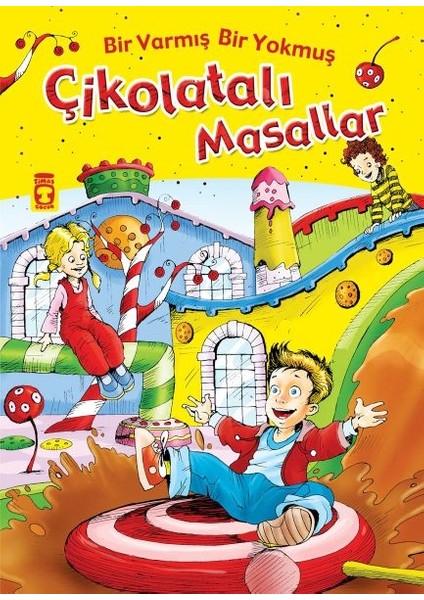 Bir Varmış Bir Yokmuş Çikolatalı Masallar (Fleksi Cilt)