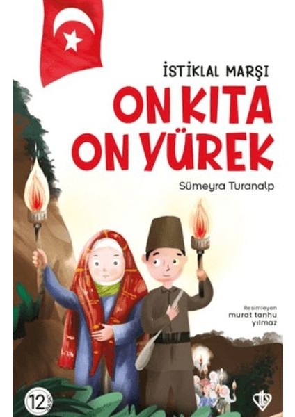 Istiklal Marşı - On Kıta On Yürek
