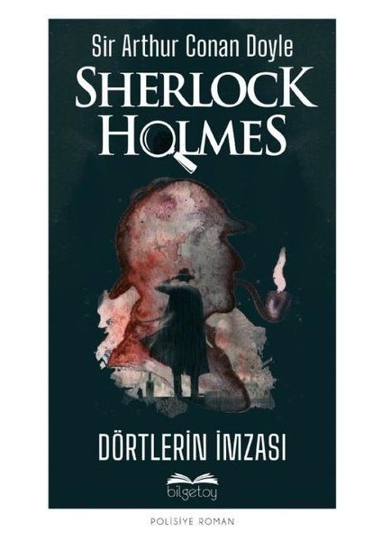 Dörtlerin Imzası - Sherlock Holmes