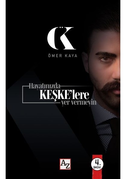 Hayatınızda Keşke’lere Yer Vermeyin