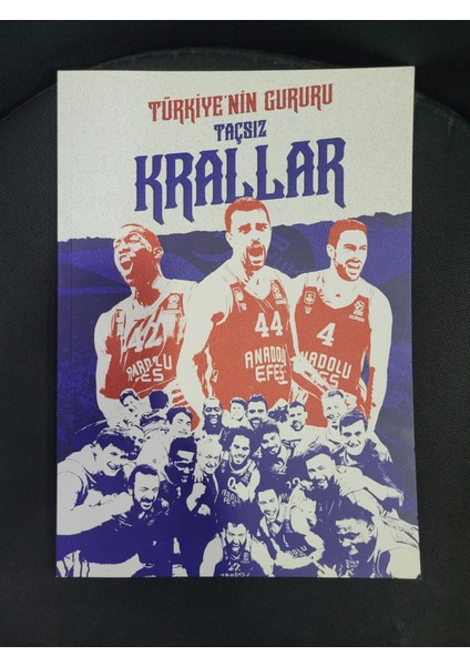 Anadolu Efes “taçsız Krallar” Özel Koleksiyon Eser – Türkiye’nin Gururu Basketbol Efsaneleri