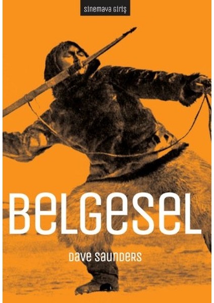 Sinemaya Giriş: Belgesel