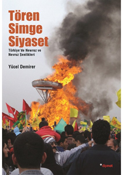 Tören Simge Siyaset Türkiye'de Mewroz ve Nevruz Kutlamaları