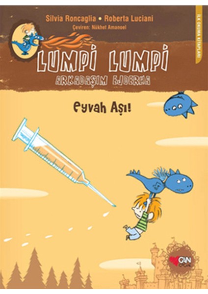 Lumpi Lumpi Arkadaşım Ejderha Eyvah Aşı!