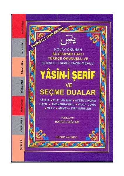 Cep Boy Fihristli Bilgisayar Hattı Kolay Okunan Yasin-I Şerif ve Seçme Dualar (Kod: 032)
