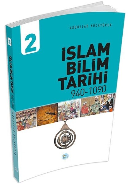 Islam Bilim Tarihi 2 (940-1090)